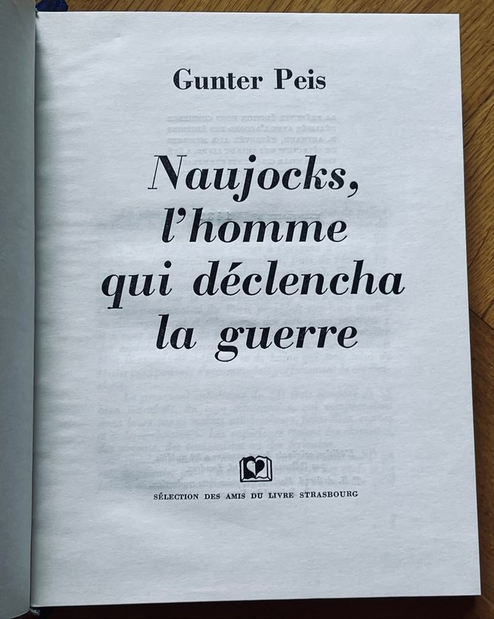 Édition numérotée  Naujocks l'homme qui déclencha la guerre - photo numéro 4