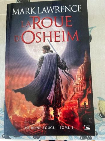 La Roue d'Osheim - La reine rouge - Tome 3