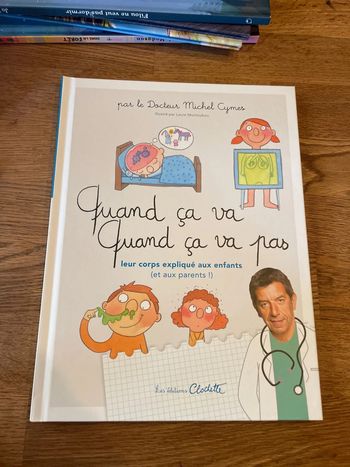 Livre Quand ça va Quand ça va pas Leur corps expliqué aux enfants et aux parents