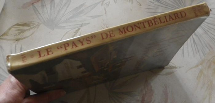 Le pays de Montbéliard par Louis Renard Lib. Rayot-Depoutot - photo numéro 3