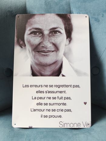Plaque métal Simone Veil citation neuve