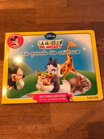 Livre Disney Les livres ardoises de mes premières années La maison de Mickey La parade des animaux