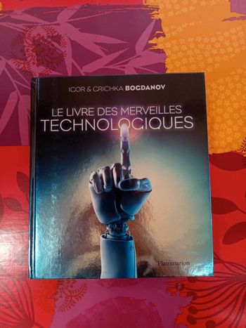 Le livre des merveilles technologiques