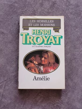 Amélie Par Henri Troyat