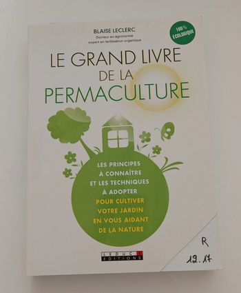 Le grand livre de la permaculture – Blaise Leclerc | Guide complet, techniques & principes