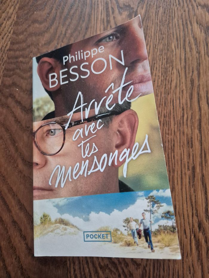 Livre arrêtes avec tes mensonges Philippe besson