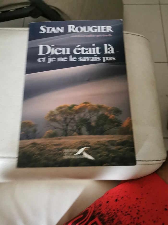 Dieu était là et je ne le savais pas