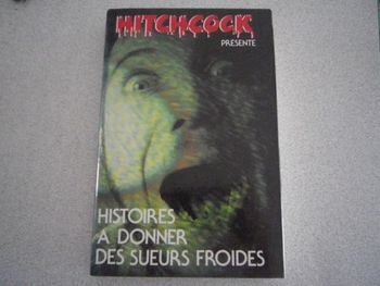 HISTOIRES A DONNER DES SUEURS FROIDES