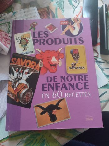 Les produits de notre enfance