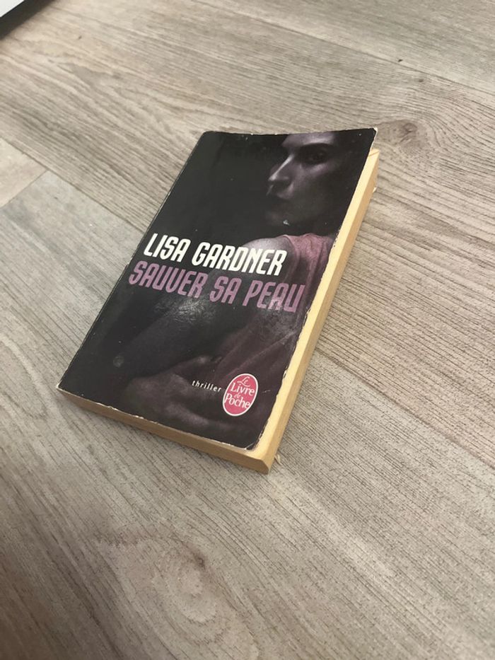 Sauver sa peau Lisa Gardner - photo numéro 5