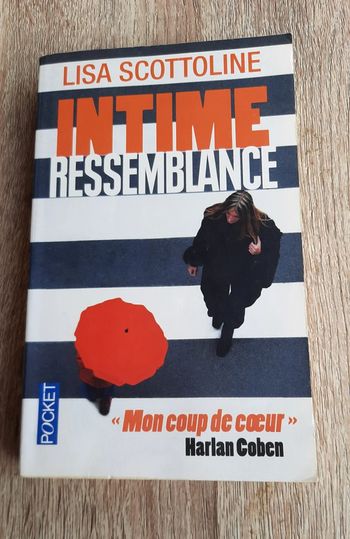 Intime ressemblance de Lisa Scottoline