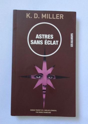 K.D. Miller - Astres sans éclat