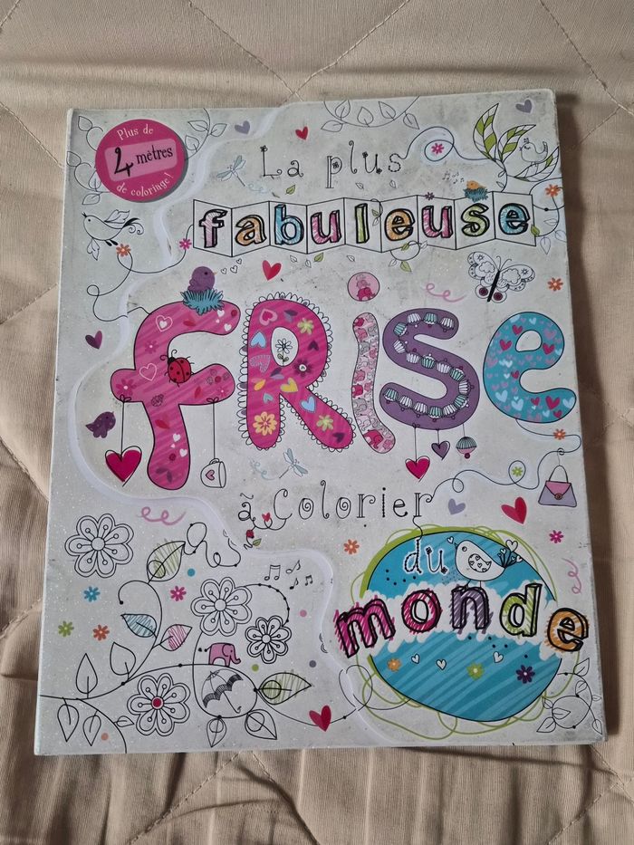 La plus fabuleuse frise du monde à colorier