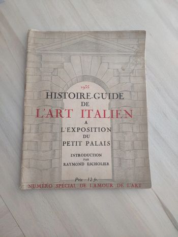Livre 1935 histoire guide de l'art italien à l'exposition du petit palais spécial amour art
