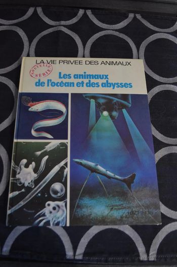 Livre la vie privée des animaux Les animaux de l'océan et des abysses