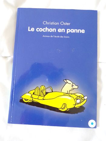 Livre Le cochon en panneMaximax de l'école des loisirs