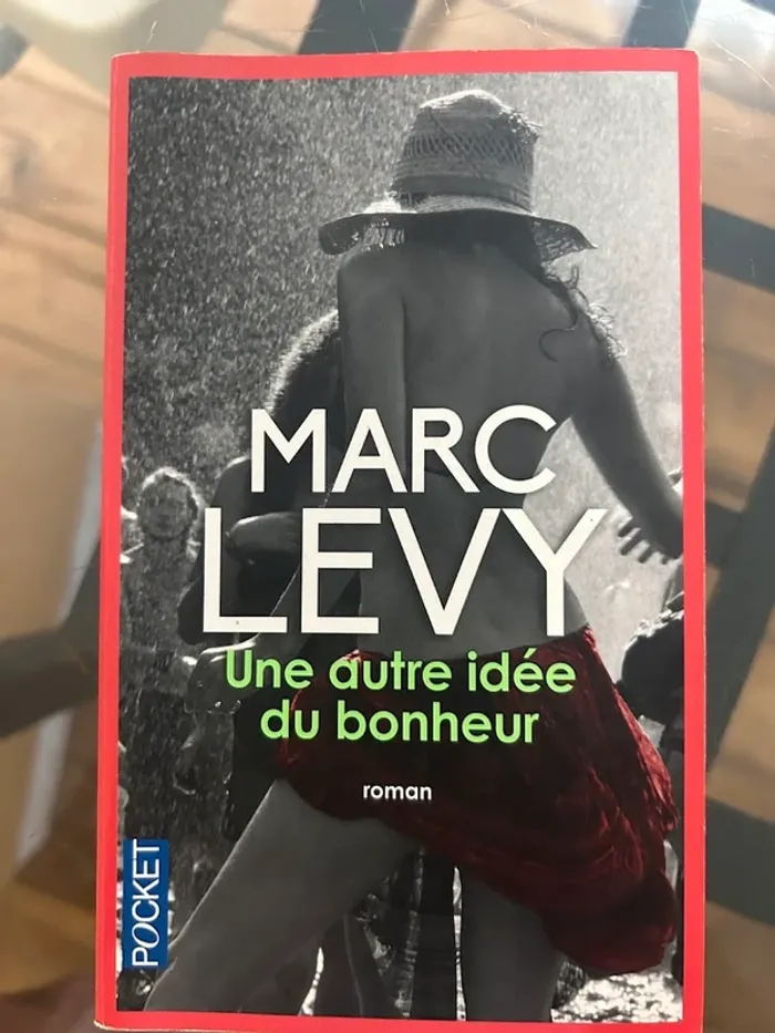 Une autre idée du bonheur de Marc Levy