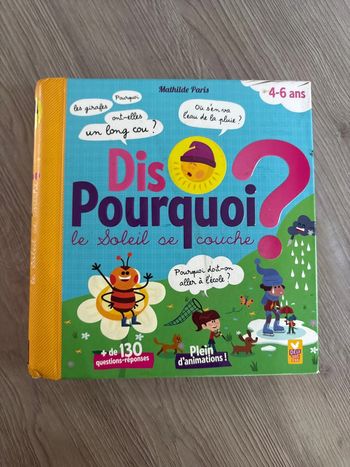 Livre Dit Pourquoi. 4/6 ans