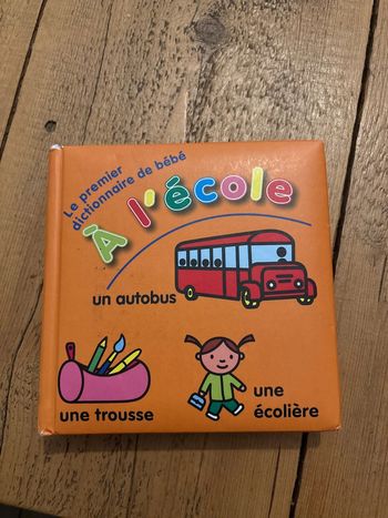 Livre le premier dictionnaire de bébé à l’école