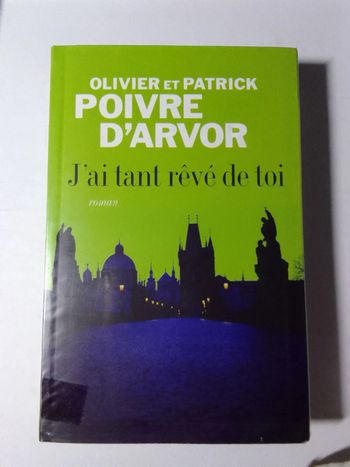 Olivier et Patrick Poivre d'Arvor - J'ai tant rêvé de toi