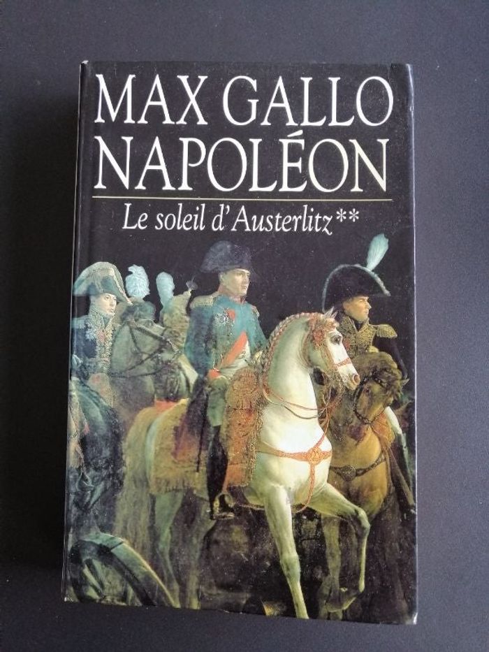 Récit Napoléon, le soleil d'Austerlitz en bon état
