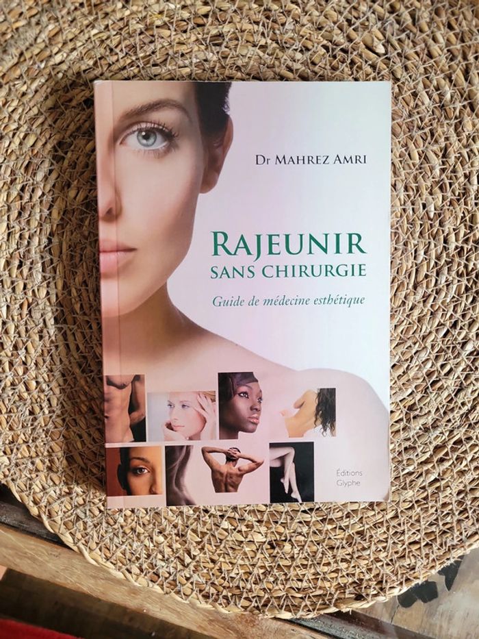 Rajeunir sans chirurgie. Guide