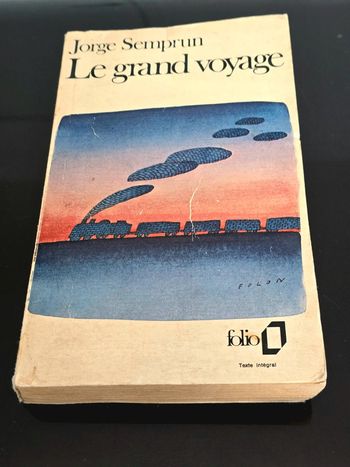 "Le grand voyage " Jorge Semprun