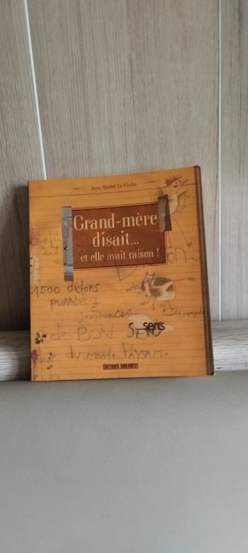 Grand-mère disait..