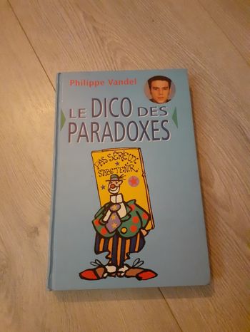 Le dico des paradoxes de philippe vandel
