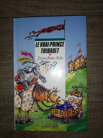 Livre " le vrai prince Thibault "