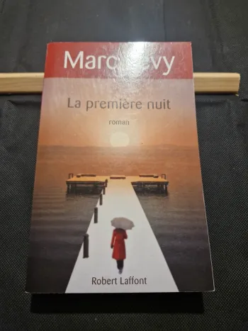 La première nuit - Marc Levy