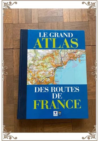 Le grand Atlas des routes de france