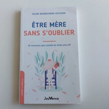 Livre - Étre mère sans s'oublier