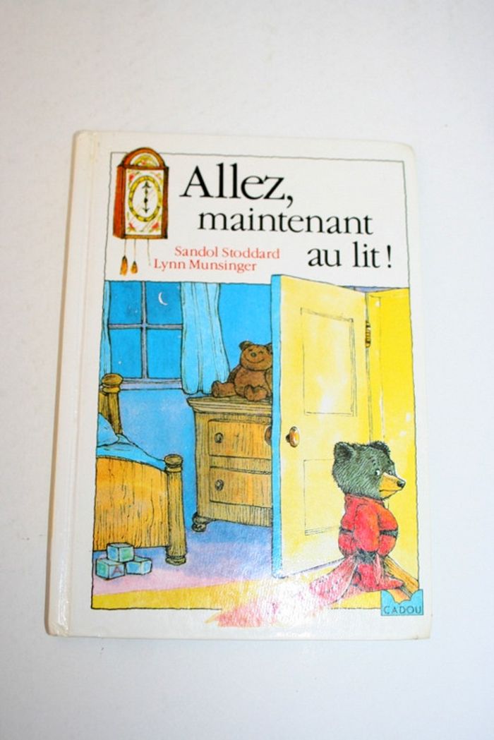 Allez, maintenant au lit! de Sandol Stoddard & Lynn Munsinger