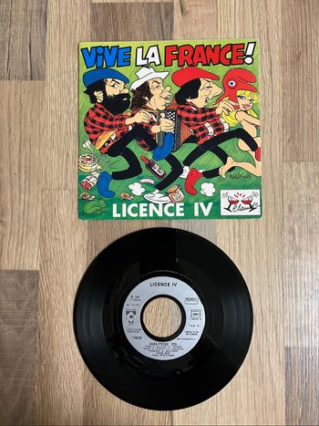 Vinyle 45 tours-Licence IV-Vive la France