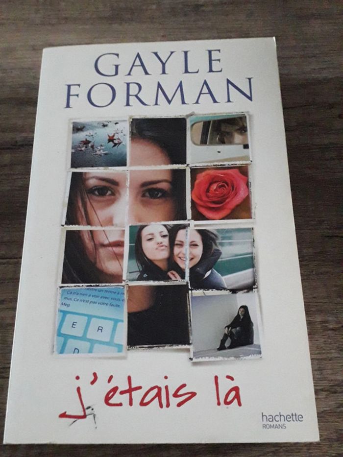 J etais la de Gayle Forman