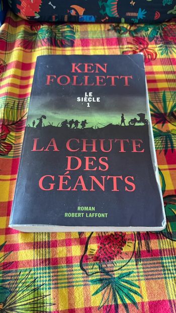 La Chute des Géants de Ken Follett – Le Siècle, Tome 1 – Roman historique captivant