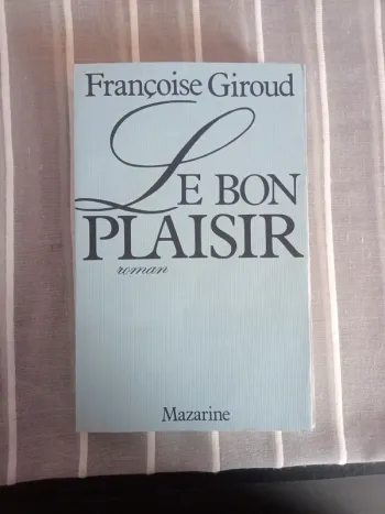 Le bon plaisir  roman merveilleux