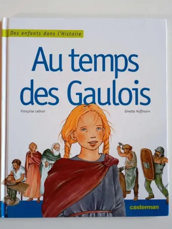 Au temps des Gaulois