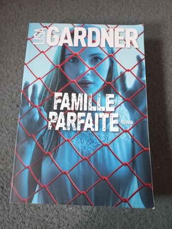 Livre Famille parfaite Lisa Gardner
