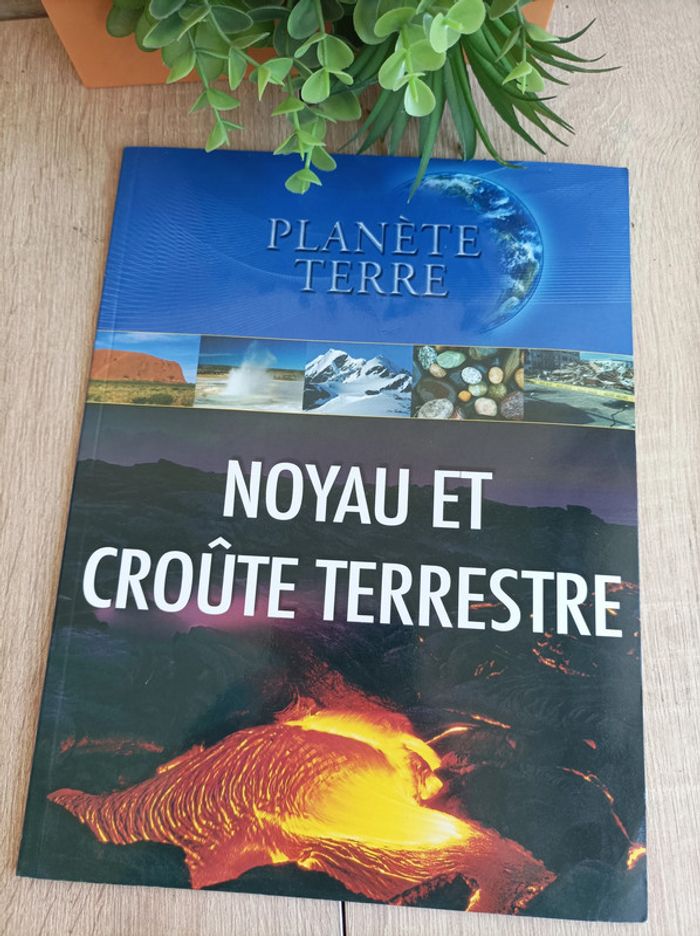 Livre planète Terre Noyau et croûte Terrestre Magazine