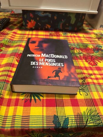 Livre Patricia macdonald - le poids des mensonges