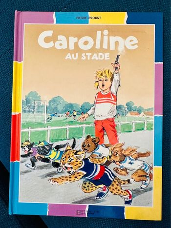 Caroline au Stade sport golf livre bd album Pierre Probst rare vintage