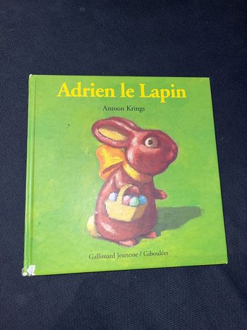Livre pour enfants antoon krings Adrien le lapin