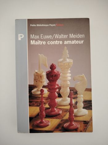 Maître contre Amateur - Max Euwe Walter Meiden