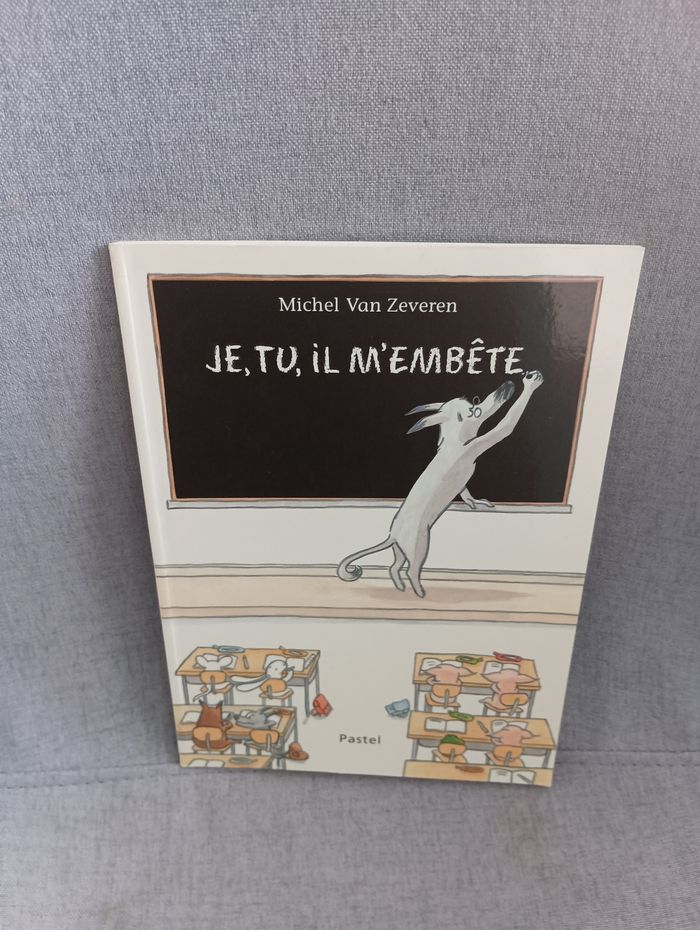 Livre école des loisirs je tu il m'embête