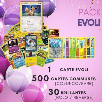 500 Cartes Pokemon officielles
+ 30 Brillantes (Holos/Reverses)
+ 1 Evoli