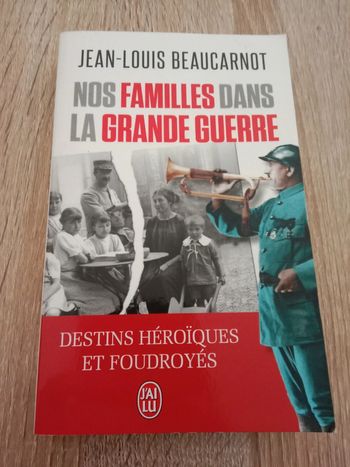 Jean-Louis Beaucarnot 🪅 Nos familles dans la grande guerre