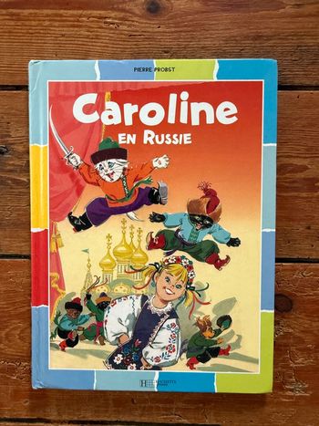 Caroline en Russie satisfaisant moyen livre bd album bords colorés Pierre Probst