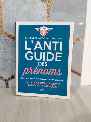 Livre Anti guide des prénoms ou comment mettre du piment dans la vie de son enfant